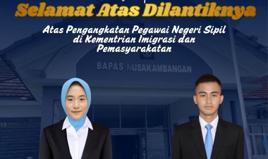 Kabar Membanggakan, Dua Pegawai Bapas Nusakambangan Raih Status PNS 100%